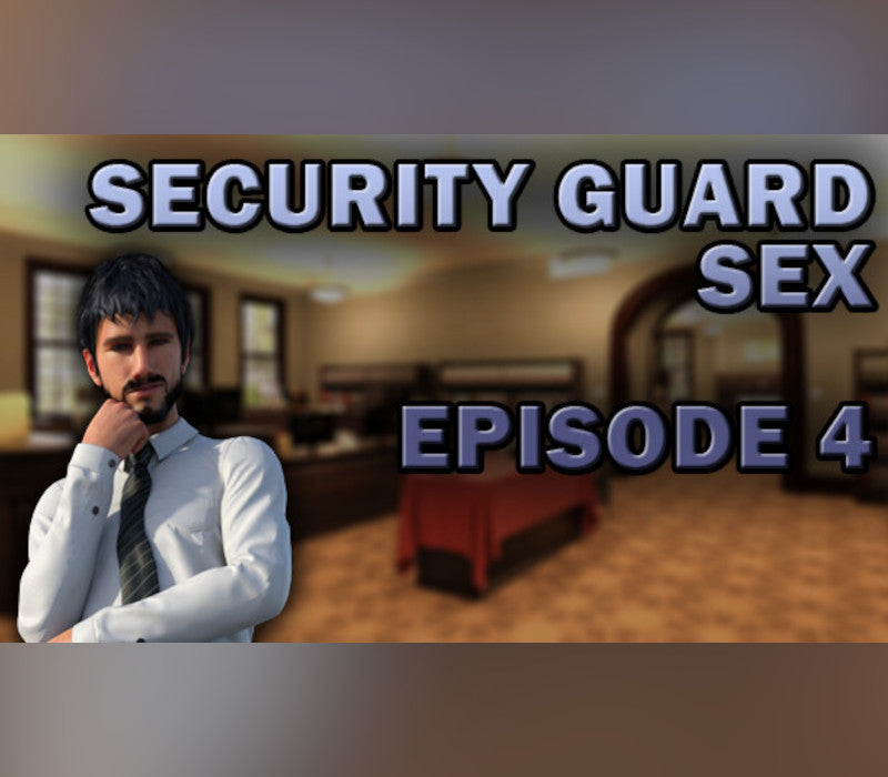 Security Guard Sex - Episode 4