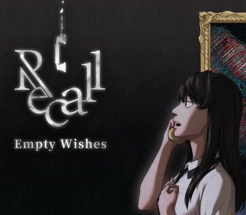 Recall: Empty Wishes
