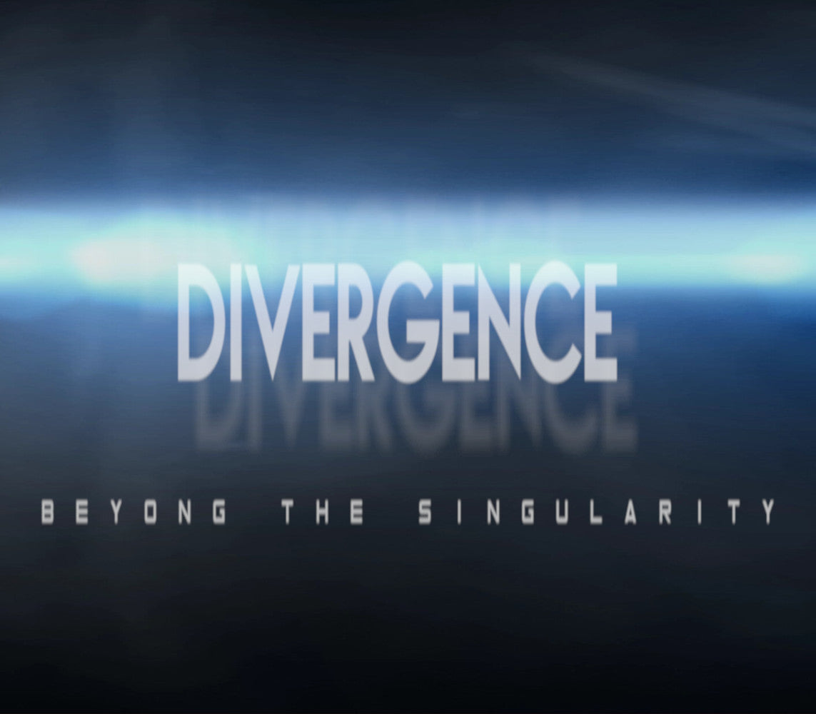Divergence: Beyond the Singularity (Part 2)