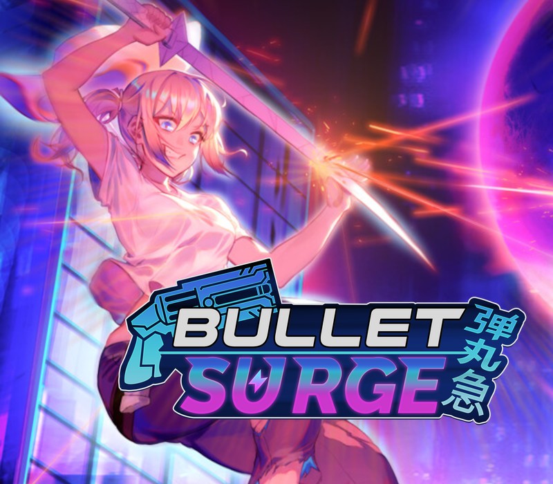 Bullet: Surge