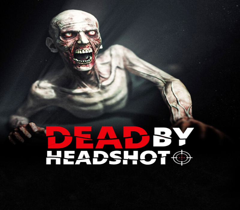 Dead by Headshot