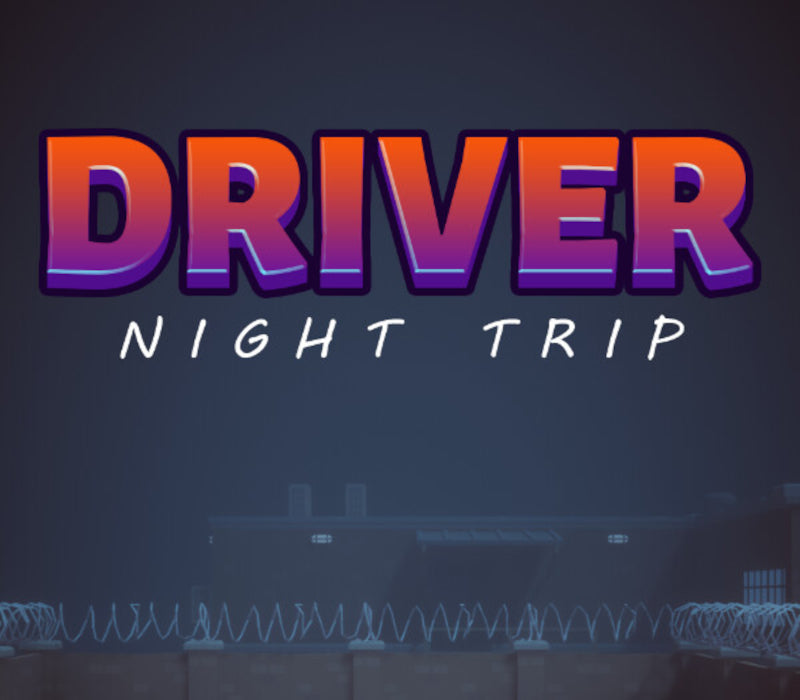Driver Night Trip