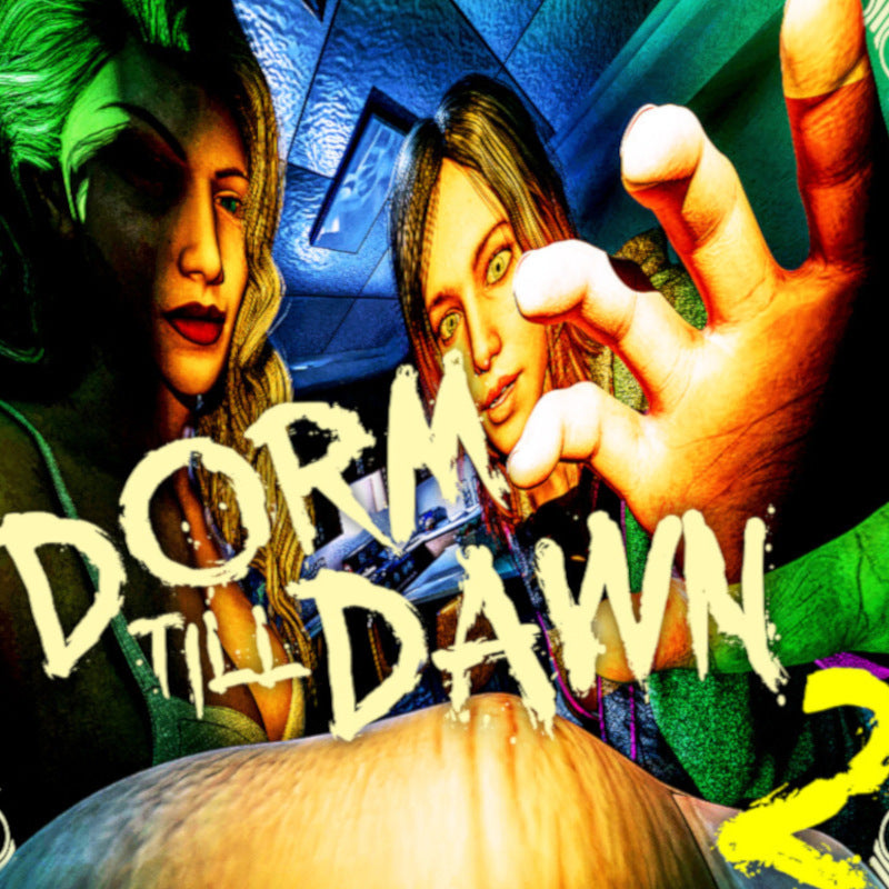 Dorm Till Dawn 2