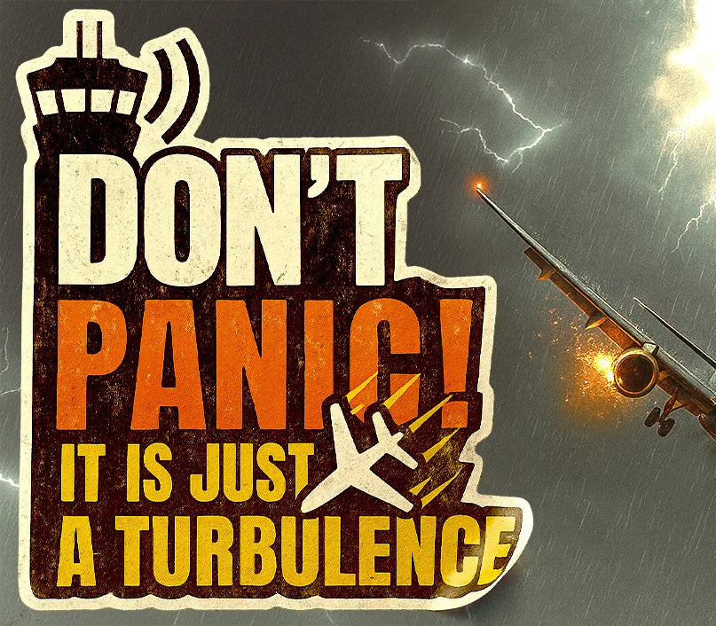 Don't Panic! It is Just Turbulence