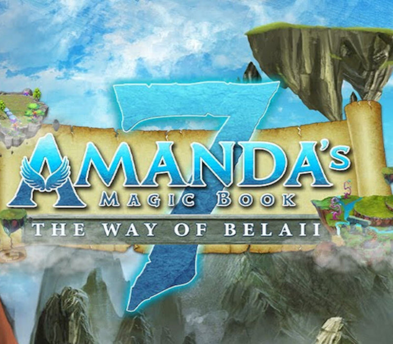Amanda's Magic Book 7: The Way of Belaii
