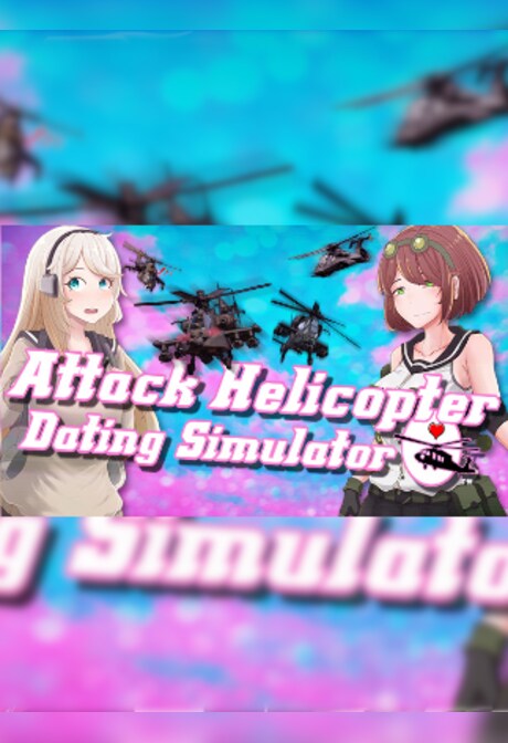 Attack Helicopter Dating Simulator (PC) - Steam Gift - EUROPE
