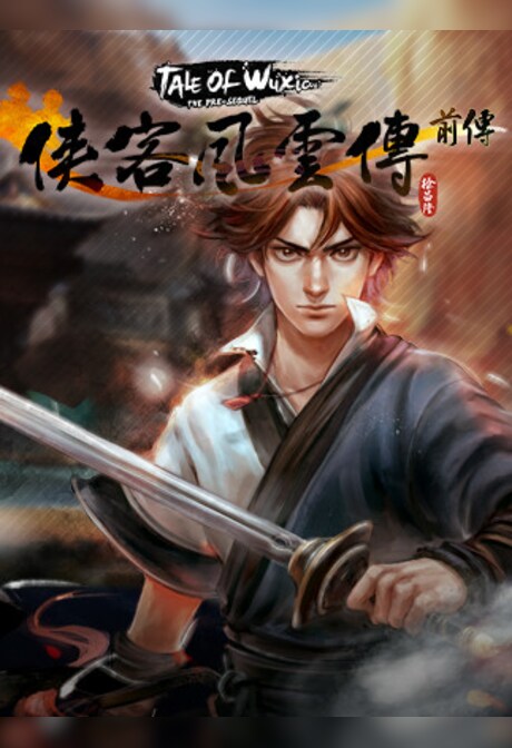 Tale of Wuxia: The Pre-Sequel (PC) - Steam Gift - GLOBAL