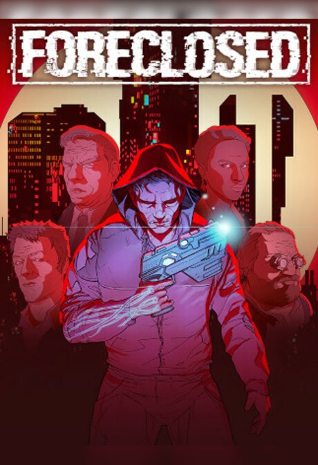 FORECLOSED (PC) - Steam Gift - EUROPE