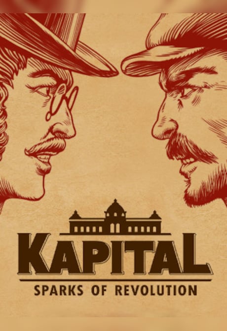 Kapital: Sparks of Revolution (PC) - Steam Gift - EUROPE