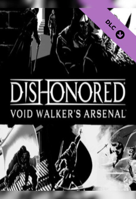 Dishonored: Void Walker Arsenal (PC) - Steam Key - EUROPE