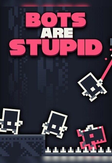 Bots Are Stupid (PC) - Steam Gift - GLOBAL