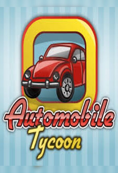 Automobile Tycoon Steam Key GLOBAL