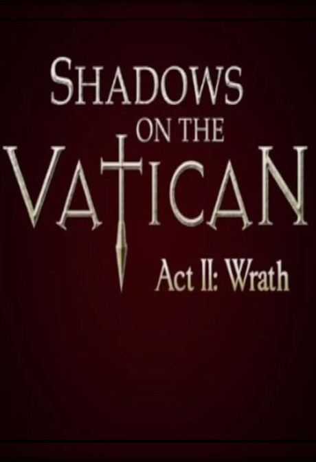Shadows on the Vatican Act II: Wrath Steam Key GLOBAL