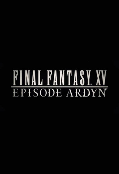 FINAL FANTASY XV: EPISODE ARDYN (PC) - Steam Key - GLOBAL