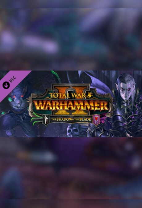 Total War: WARHAMMER II - The Shadow & The Blade - Steam Gift - EUROPE
