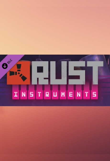 Rust - Instruments (PC) - Steam Gift - EUROPE