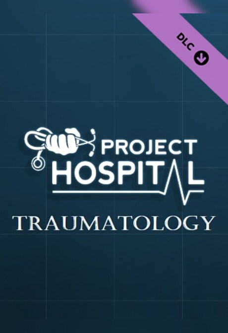 Project Hospital - Traumatology Department (PC) - Steam Gift - GLOBAL