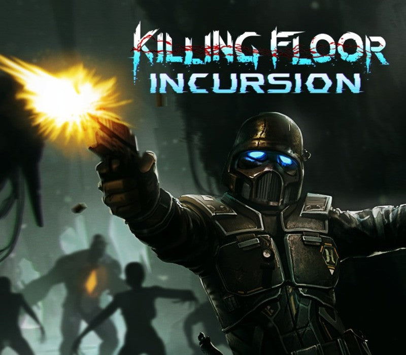 Killing Floor: Incursion VR