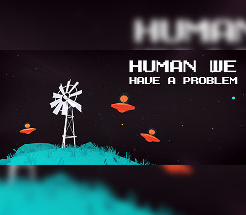 Human, we have a problem
