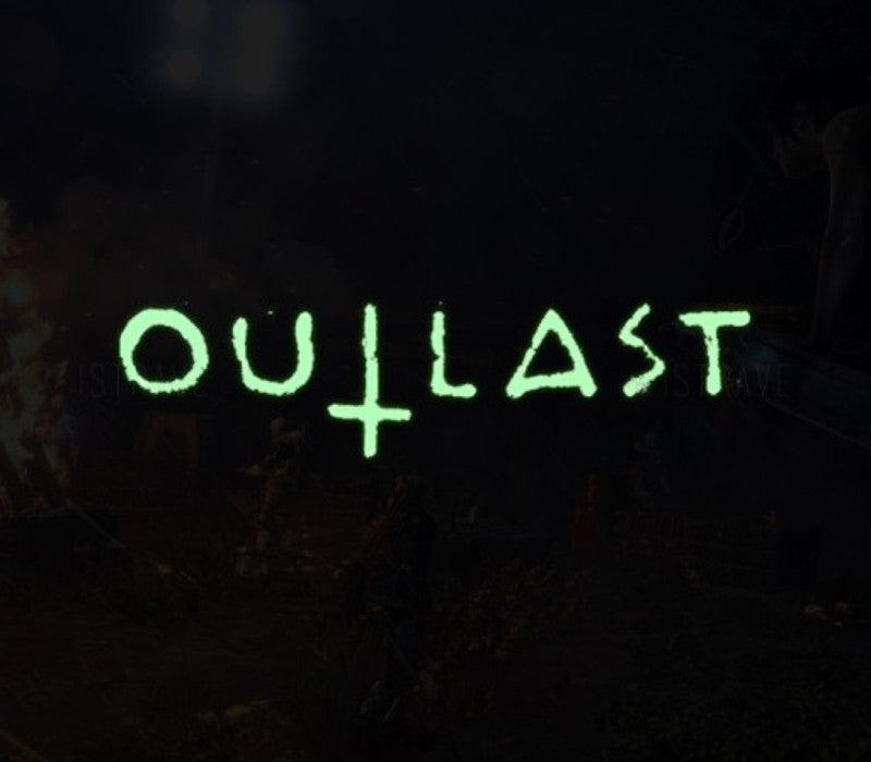 Outlast