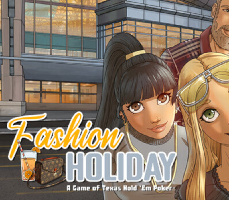 Fashion Holiday: A Game of Texas Hold 'Em