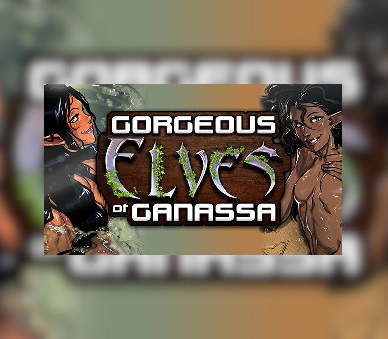 Gorgeous Elves of Ganassa