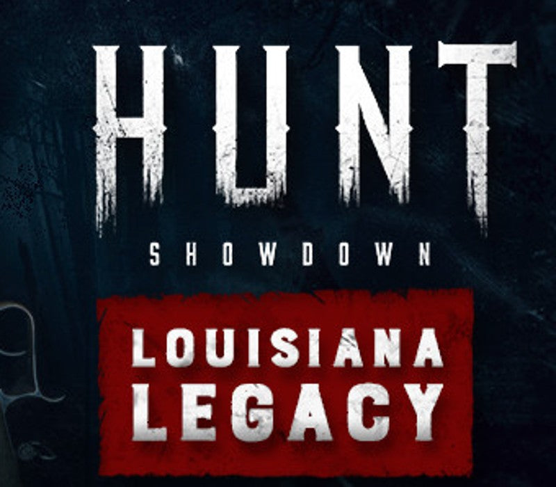 Hunt: Showdown 1896 - Louisiana Legacy DLC