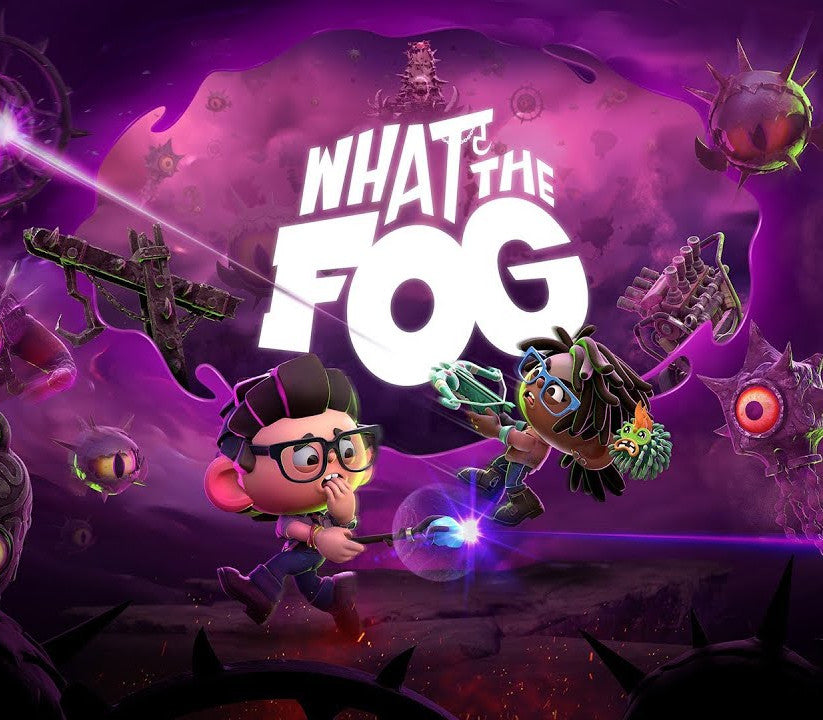 What The Fog