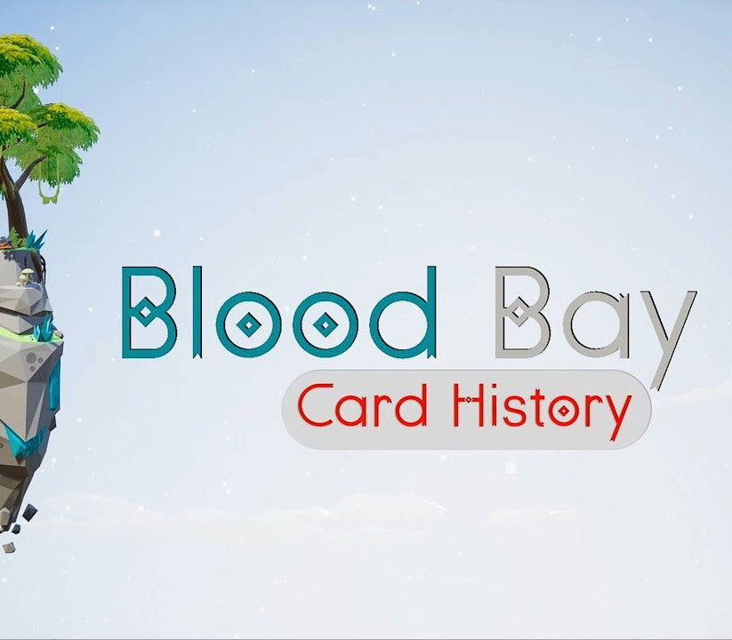 Blood Bay: Card History