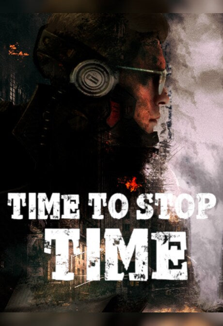 Time to Stop Time (PC) - Steam Gift - GLOBAL