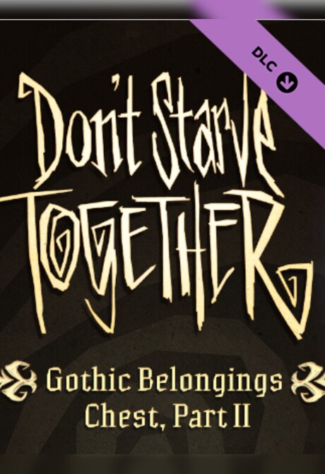 Don't Starve Together: Gothic Belongings Chest, Part II (PC) - Steam Gift - NORTH AMERICA