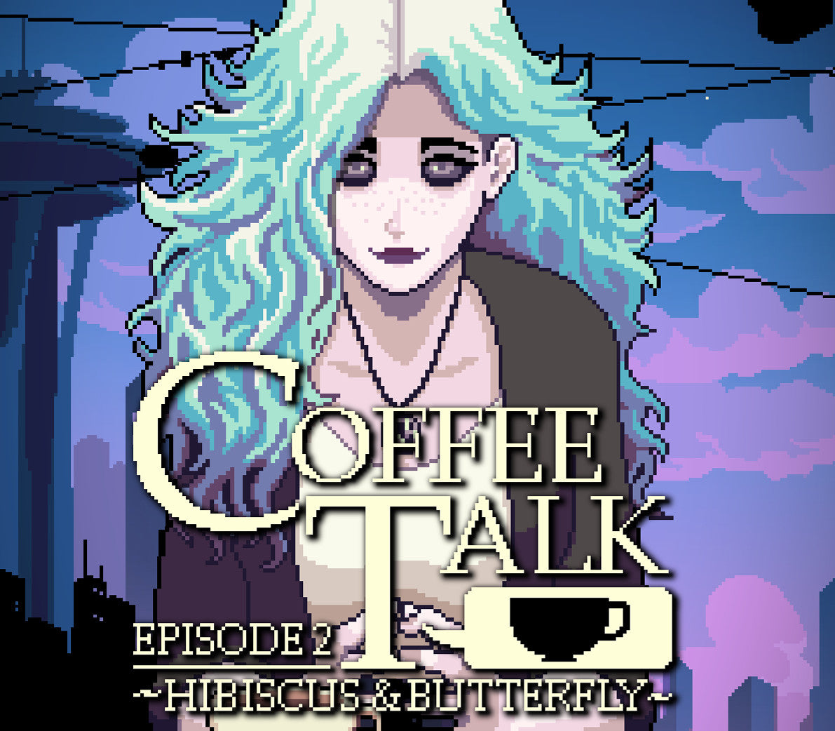 Coffee Talk Episode 2: Hibiscus & Butterfly
