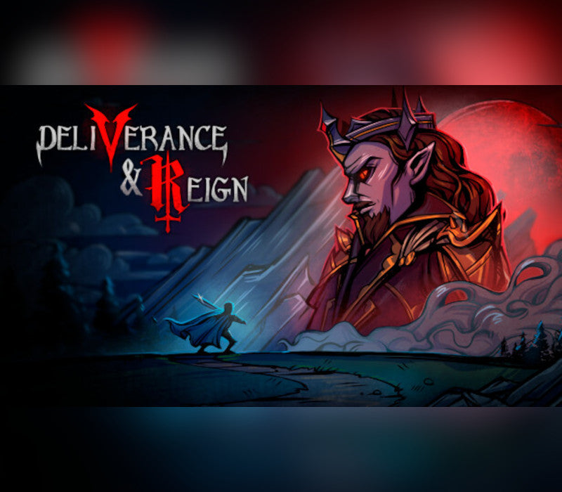 Deliverance & Reign