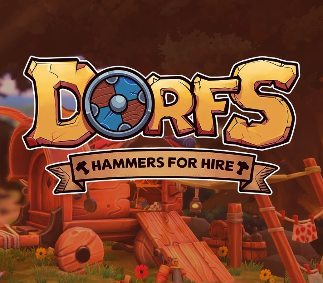 Dorfs: Hammers for Hire