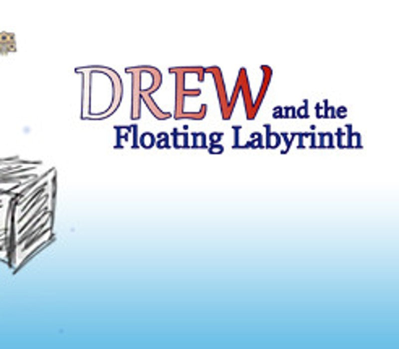 Drew and the Floating Labyrinth