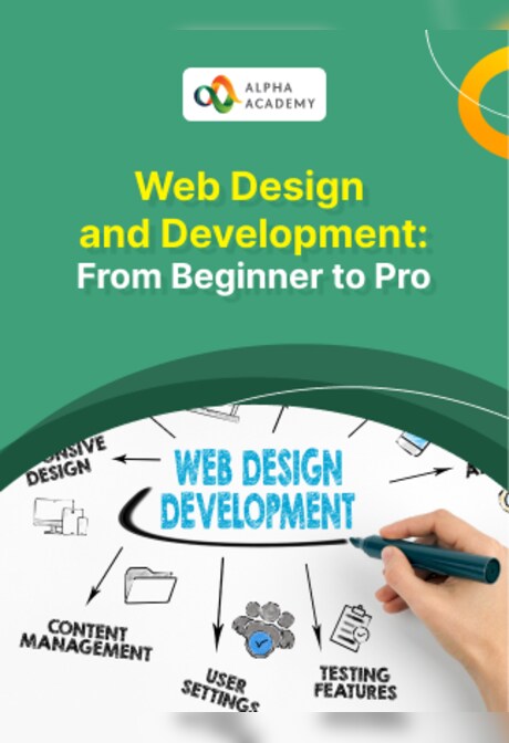 Web Design and Development: From Beginner to Pro - Alpha Academy