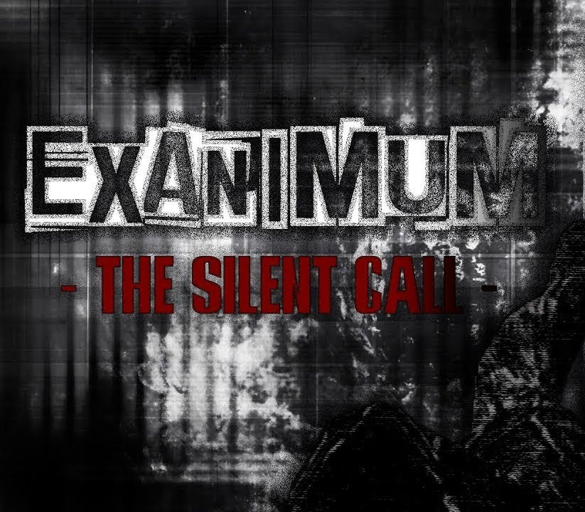 Exanimum: The Silent Call