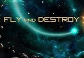 Fly and Destroy
