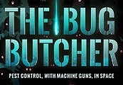 The Bug Butcher