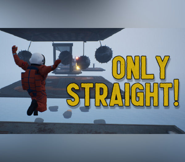 Only Straight and Up!