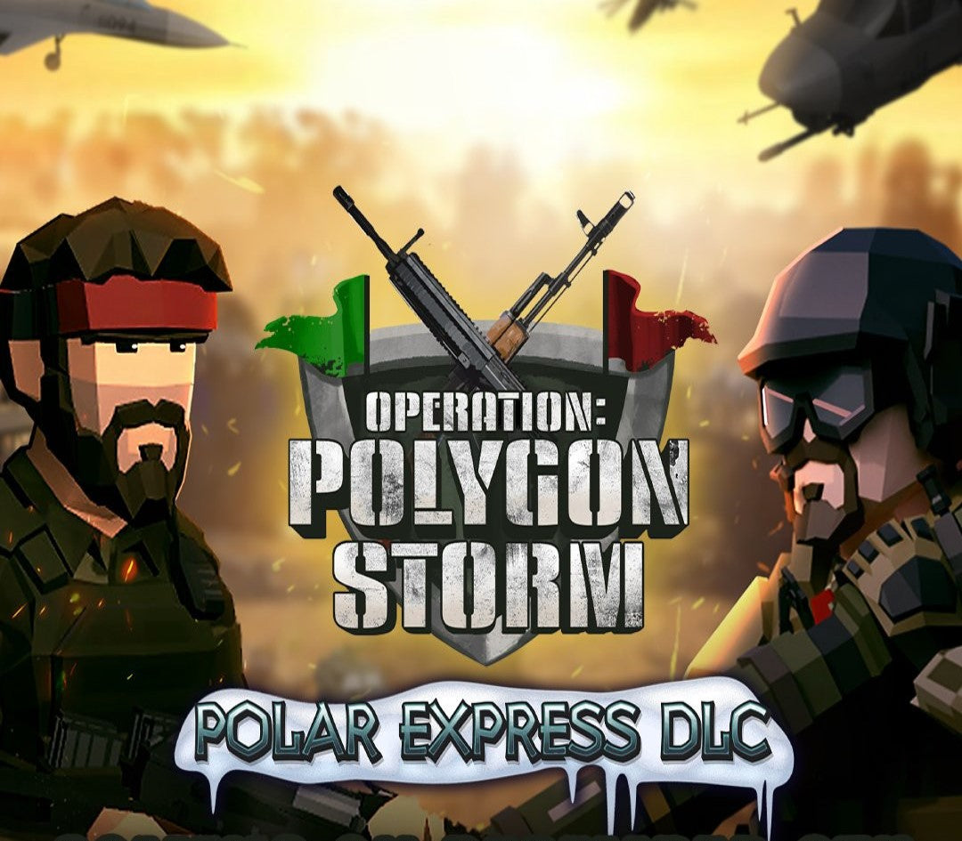 Operation: Polygon Storm - Polar Express DLC