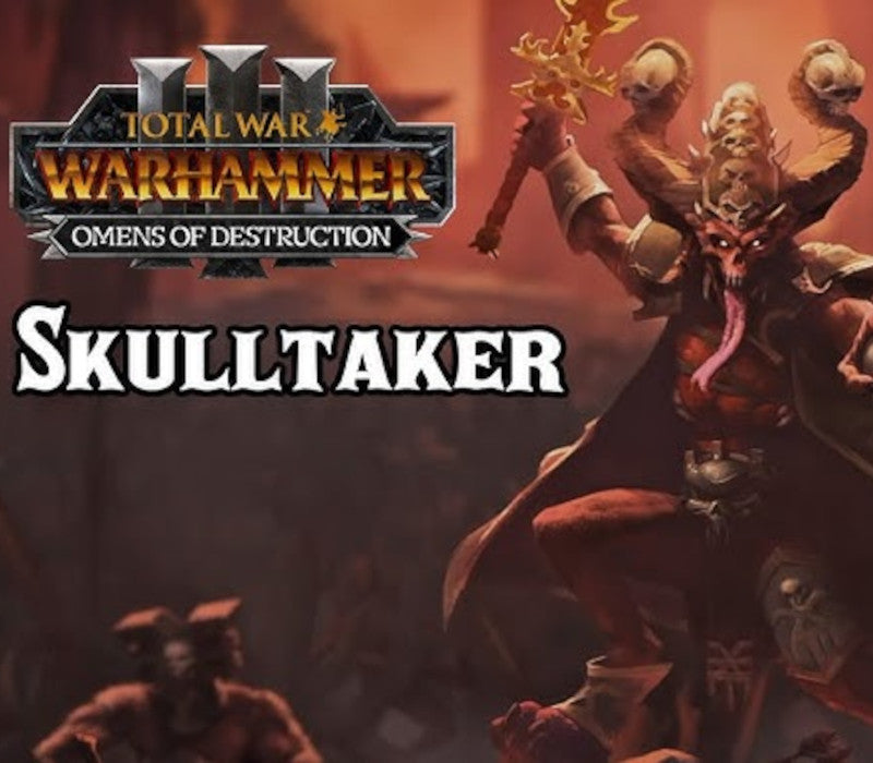 Total War: WARHAMMER III - Skulltaker – Omens of Destruction DLC