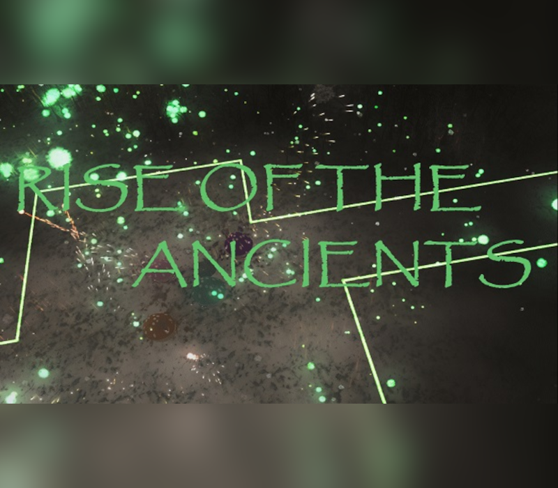 Rise of the Ancients