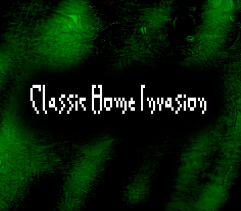Classic Home Invasion