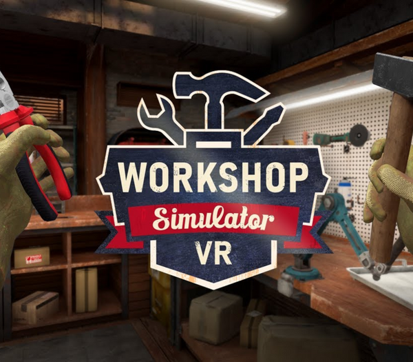 Workshop Simulator VR