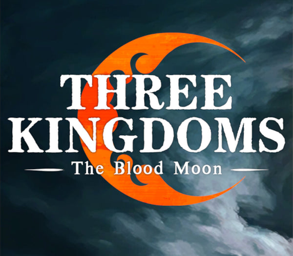 Three Kingdoms: The Blood Moon CN