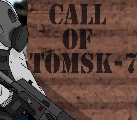 Call of Tomsk-7