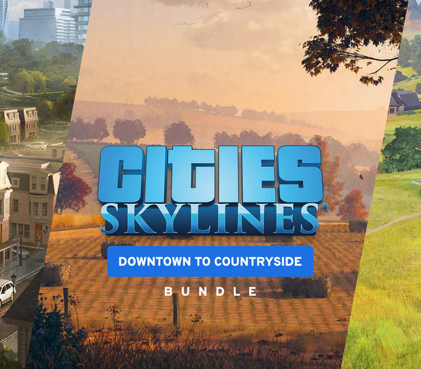 Cities: Skylines - Downtown to Countryside Bundle DLC