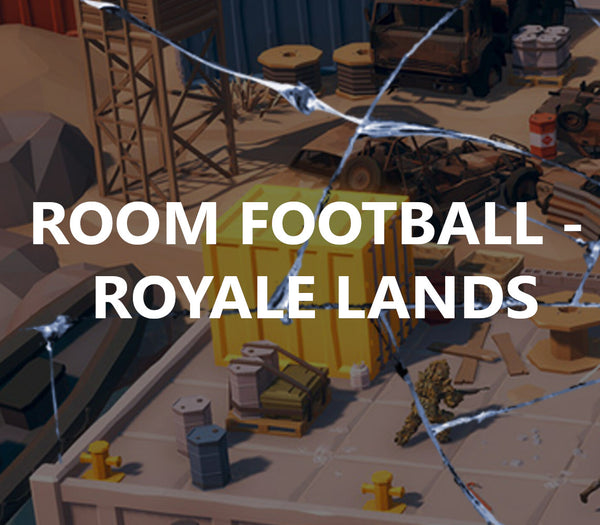 ROOM FOOTBALL: Royale Lands