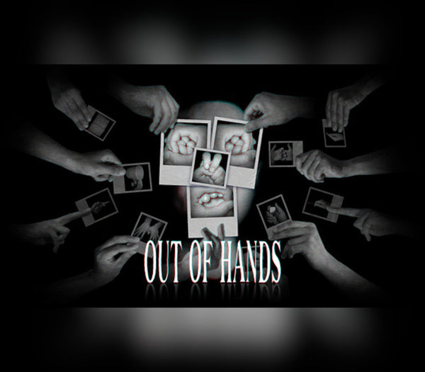 Out Of Hands